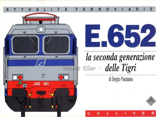 E652 la seconda generazione delle Tigri